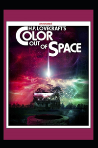 The Color Out Of Space Annotated
