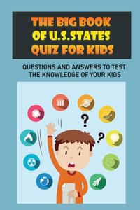 The Big Book Of U.S.States Quiz For Kids