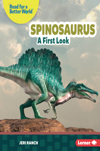 Spinosaurus: A First Look