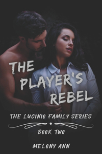 Player's Rebel: A Dark Mafia Billionaires Romance