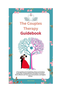 The Couples Therapy Guidebook