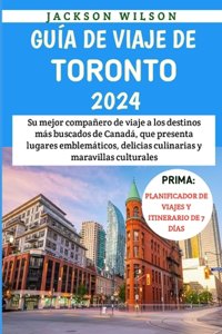 Guía De Viaje De Toronto 2024