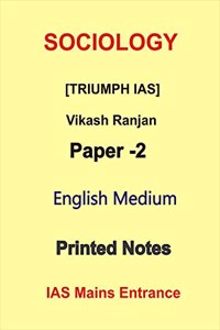 Sociology Paper-2 Printed Notes By Vikash Ranjan in English Medium For IAS Mains