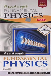 Pradeep Fundamental Physics Class 12 Volume 1&2