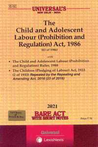 The Child And Adolescent Labour (Prohibition And Regulation) Act, 1986- Bare Act [2021 Edn.]