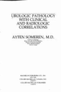 Urological pathology with clinical and radiologic correlations