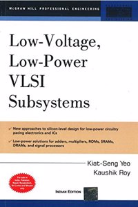 Low Voltage, Low Power VLSI Subsystems