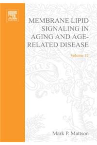 Membrane Lipid Signaling in Aging and Age-Related Disease