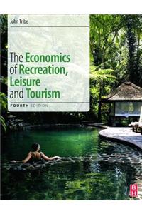 The Economics of Recreation, Leisure and Tourism