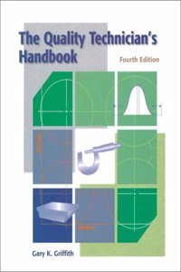 The Quality Technician's Handbook