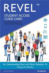 Revel for Understanding Race and Ethnic Relations -- Access Card