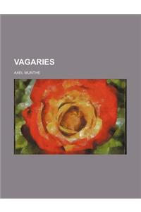 Vagaries