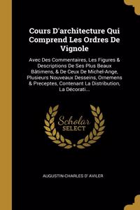 Cours D'architecture Qui Comprend Les Ordres De Vignole