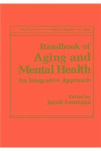 Handbook of Aging and Mental Health