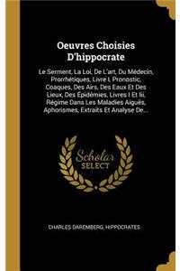 Oeuvres Choisies D'hippocrate