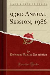 93rd Annual Session, 1986 (Classic Reprint)