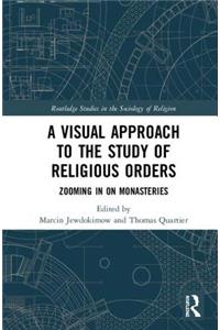 Visual Approach to the Study of Religious Orders