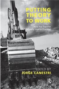 Putting Theory to Work