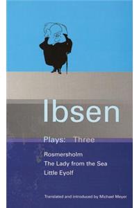 Ibsen Plays: 3