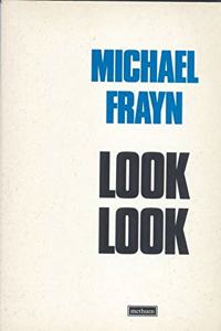 Look Look (Methuen Modern Plays)