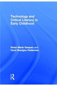 Technology and Critical Literacy in Early Childhood