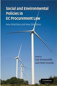 Social and Environmental Policies in EC Procurement Law