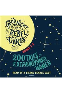 Good Night Stories for Rebel Girls, Books 1-2