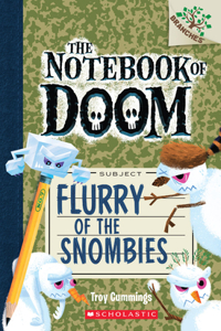 Flurry of the Snombies: A Branches Book (the Notebook of Doom #7)