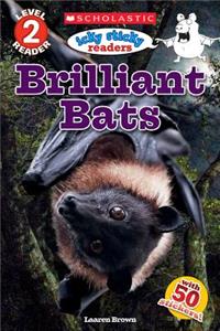 Icky Sticky: Brilliant Bats