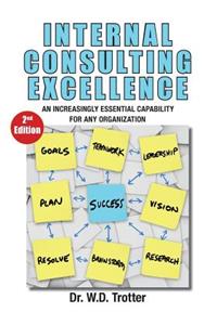 Internal Consulting Excellence (2nd Edition)