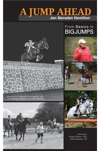 A Jump Ahead: From Basics to Big Jumps