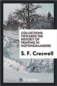 Collections Towards the History of Printing in Nottinghamshire