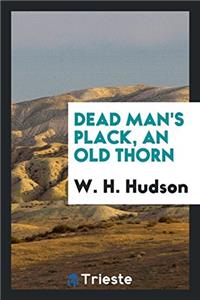 Dead Man's Plack, an Old Thorn