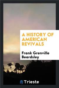 A History of American Revivals