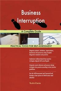 Business Interruption A Complete Guide