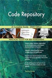 Code Repository A Complete Guide - 2020 Edition