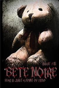 Bete Noire Issue #15