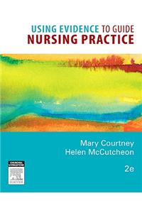 Using Evidence to Guide Nursing Practice