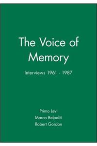 Voice of Memory - Interviews 1961-87