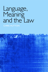 Language, Meaning and the Law