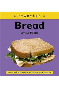 Starters: Bread