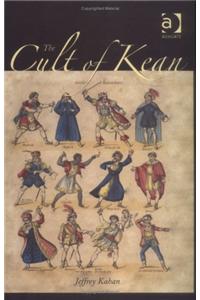 The Cult of Kean