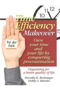 Time Efficiency Makeover