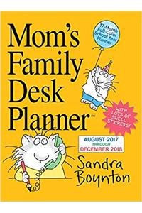 Moms Family Desk Planner Calendar 2018