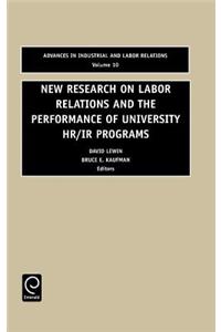 New Research on Labor Relations and the Performance of University Hr/IR Programs