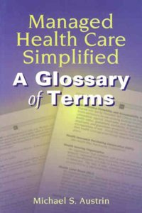 Managed Health Care Simplified