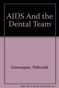 AIDS And the Dental Team