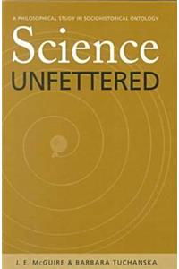 Science Unfettered