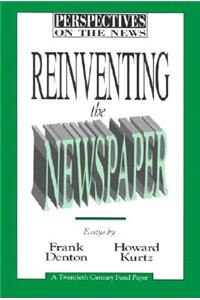 Reinventing the Newspaper