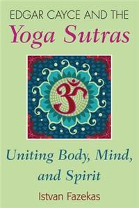 Edgar Cayce and the Yoga Sutras